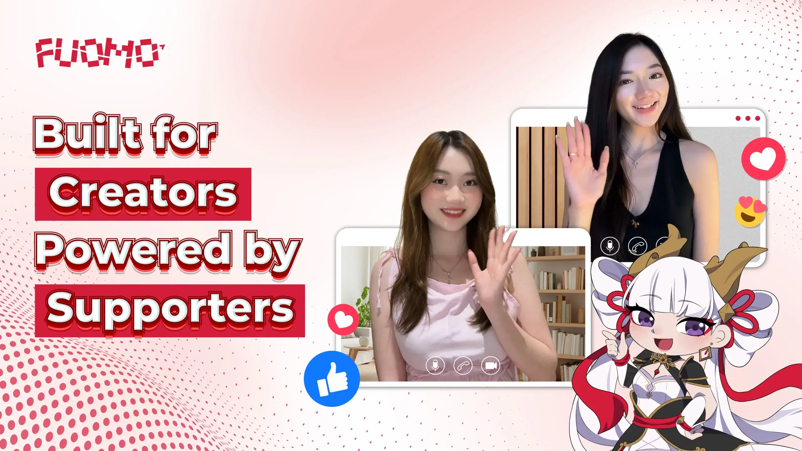 Built for Creators, Powered by Supporters