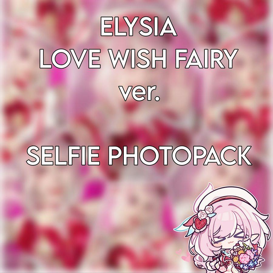 Elysia (Love Wish Fairy ver.) Selfie Photopack